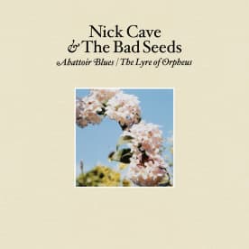 Nick Cave & The Bad Seeds - Abattoir Blues/Lyre Of Orpheus