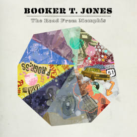 Booker T. Jones - The Road From Memphis (Deluxe)