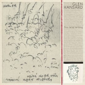 Glen Hansard Releases New Album 'This Wild Willing' Today, Watch New "Brother's Keeper" Music Video