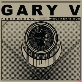 Gary V - Mother's Son
