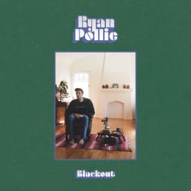 Ryan Pollie Sheds Band Name, Reveals New Single "Blackout"