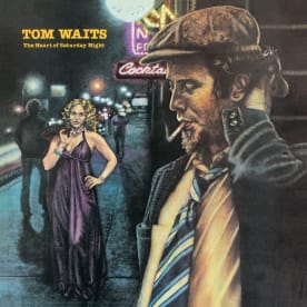 ANTI- Records Announces 50th Anniversary Edition of Tom Waits' 'The Heart of Saturday Night', Pre-Order Now
